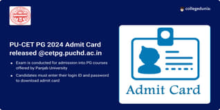 PU-CET PG Admit Card 2024 Released @cetpg.puchd.ac.in; Exam Scheduled for June 15-16